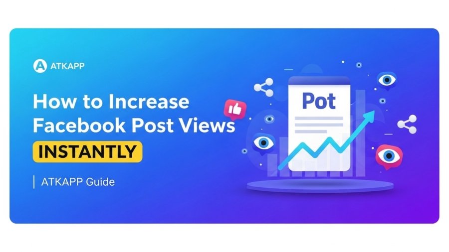 How to Increase Facebook Post Views Instantly