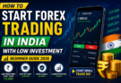 How to Start Forex Trading in India with Low Investment (Beginner Guide 2026)
